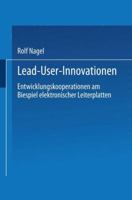 Lead User Innovationen: Entwicklungskooperationen Am Biespiel Elektronischer Leiterplatten 3824401800 Book Cover