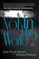 Not in This World 1736458337 Book Cover