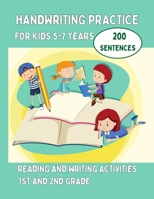 Handwriting Practice For Kids 5-7, 200 Sentences: Reading and Writing Activities, 1st and 2nd Grade B0DSJGVC73 Book Cover