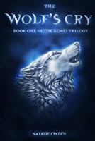 The Wolf's Cry 1499200137 Book Cover