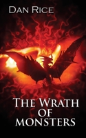 The Wrath of Monsters 1509254676 Book Cover