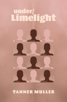 under/Limelight B086PRL1MT Book Cover