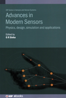 Advances in Modern Sensors: Physics, design, simulation and applications 0750327057 Book Cover