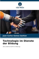 Technologie im Dienste der Bildung (German Edition) 6206952231 Book Cover