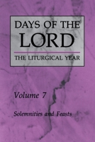 Days of the Lord, Volume 7 (Days of the Lord: the Liturgical Year) 0814619053 Book Cover