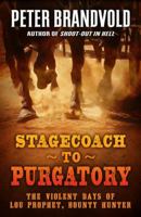 Stagecoach to Purgatory 0786043466 Book Cover