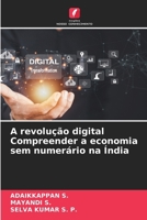 A revolução digital Compreender a economia sem numerário na Índia (Portuguese Edition) 6208615747 Book Cover