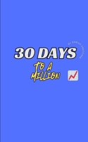 30 Days Path To A Million: Break Generational Poverty With Proven Habits, Beliefs, And Financial Strategies For Everyday People B0FHFP3KH5 Book Cover