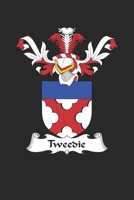 Tweedie: Tweedie Coat of Arms and Family Crest Notebook Journal (6 x 9 - 100 pages) 1702622282 Book Cover