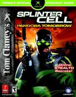 Tom Clancy's Splinter Cell: Pandora Tomorrow (Prima's Official Strategy Guide) 0761543937 Book Cover
