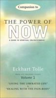 Companion to the Power of Now: A Guide to Spiritual Enlightenment (Volume 1) 0968236413 Book Cover