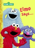 Elmo Says... (Big Bird's Favorites Board Books) 0375845402 Book Cover