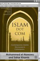 Islam Dot Com: Contemporary Islamic Discourses in Cyberspace 0230338151 Book Cover