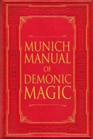 Munich Manual of Demonic Magic B0C63RW181 Book Cover