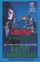 Christmas at Nelson Ranch: A Western Romantic Mystery B09P4FD25X Book Cover