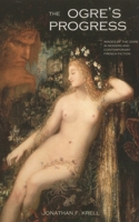 The Ogreos Progress: Images of the Ogre in Modern and Contemporary French Fiction 1611491223 Book Cover