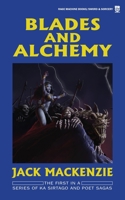 Blades and Alchemy: The Adventures of Ka Sirtago and Poet B0F4RLRVGN Book Cover