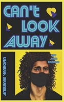 Can't Look Away B0BKSCZR8L Book Cover