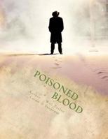 Poisoned Blood 1500209627 Book Cover