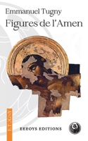 Figures de l'Amen: Oblation 2958015602 Book Cover