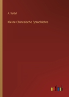 Kleine Chinesische Sprachlehre 3368259741 Book Cover