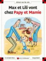 Max et Lili vont chez Papy et Mamie (108) 2884806954 Book Cover