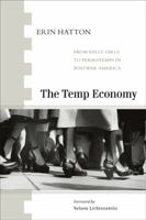 The Temp Economy: From Kelly Girls to Permatemps in Postwar America 1439900817 Book Cover