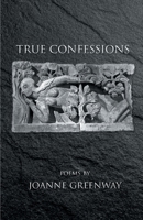 TRUE CONFESSIONS 1635349915 Book Cover