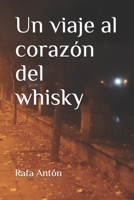 Un viaje al coraz�n del whisky B08LNFVT8Z Book Cover