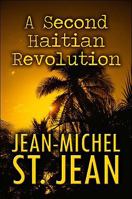 A Second Haitian Revolution 1607498685 Book Cover