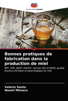 Bonnes pratiques de fabrication dans la production de miel 6203203459 Book Cover