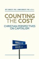 Counting the Cost: Christian Perspectives on Capitalism 089112408X Book Cover