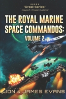 The Royal Marine Space Commandos Volume 2 1092719962 Book Cover