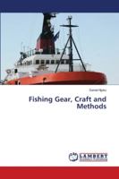 Fishing Gear, Craft and Methods 6202918942 Book Cover