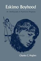 Eskimo Boyhood (Studies in anthropology) 0813153166 Book Cover