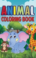 Animal Coloring Book: ages 3-8 1513669605 Book Cover