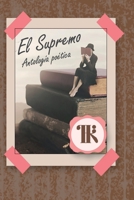 El Supremo: Antología Poética B0BB5KSM4R Book Cover