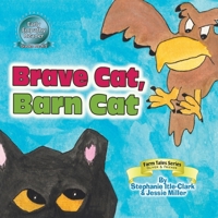 Brave Cat, Barn Cat 1954039093 Book Cover