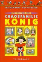 Die Chaosfamilie König 3522168801 Book Cover