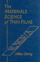 The Materials Science of Thin Films