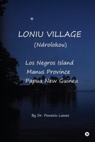 LONIU VILLAGE: (Ndrolokou) B0GQSNKWKN Book Cover
