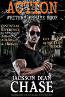 Action Writers' Phrase Book 1517770351 Book Cover