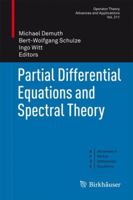 Partial Differential Equations And Spectral Theory: Pde2000 Conference In Clausthal, Germany 303489483X Book Cover