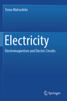 Electricity: Electromagnetism and Electric Circuits 3031440013 Book Cover