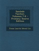 Samlede Vaerker, Volumes 7-8 1022715348 Book Cover