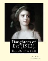 Daughters of Eve 1548213357 Book Cover