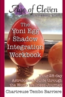 The Yoni Egg Shadow Integration Workbook 1329881664 Book Cover