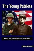 The Young Patriots 1478359412 Book Cover