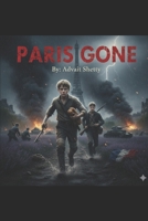Paris Gone B0GMSFXHH5 Book Cover