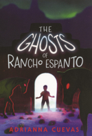 Ghosts of Rancho Espanto B0GMZWCMQR Book Cover
